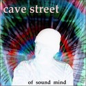 Of Sound Mind by Cave Street