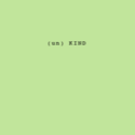(un) KIND by angie fights crime