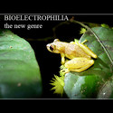 BIOELECTROPHILIA by glu
