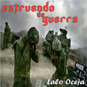 Estruendo de guerra by Lalo Oceja