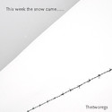 This week the snow came by thetworegs