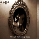 Through The Looking Glass by Blair Hannah Payne (BHP)