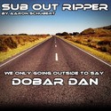 16.Dobar Dan by SUB OUT RIPPER
