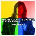 24.Remakes by SUB OUT RIPPER