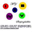 27.My 5 Sleepingbubbles by SUB OUT RIPPER