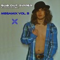 49.Megamix Vol. 5 by SUB OUT RIPPER