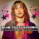 SUB OUT RIPPER