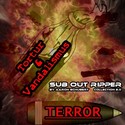 3.2 TERROR by SUB OUT RIPPER