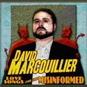 Lovesongs for the Misinformed by David Marcouillier