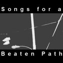 Songs for a Beaten Path by brando